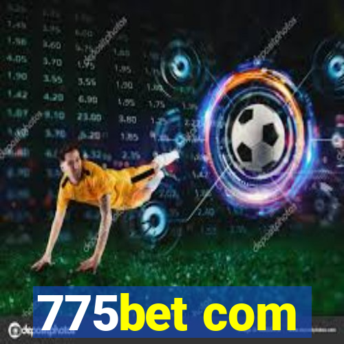 775bet com